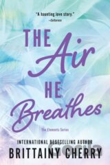 The Air He Breathes