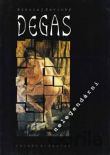 Degas nelegendární