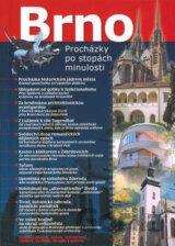 Brno - procházky po stopách minulosti