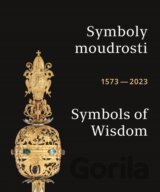 Symboly moudrosti / Symbols of Wisdom 1573–2023