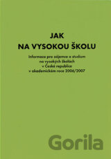 Jak na vysokou školu 2006-2007