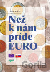 Než k nám príde euro