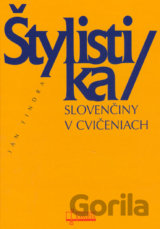 Štylistika slovenčiny v cvičeniach