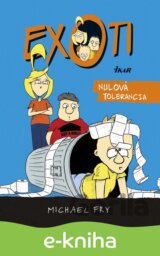 Exoti 2: Nulová tolerancia