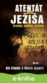 Atentát na Ježiša - Kronika jedného príbehu