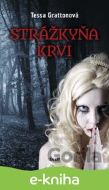 Strážkyňa krvi