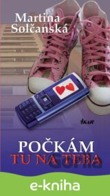 Počkám tu na teba