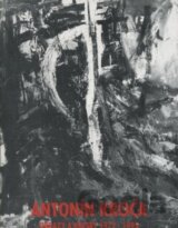 Kroča Antonín - obrazy a kresby 1972-95