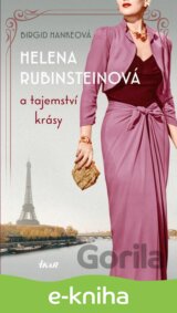 Helena Rubinsteinová a tajemství krásy