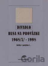 Divadlo Husa na provázku 1968(7) - 1998