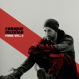 Enrique Iglesias: Final (Vol.2) LP