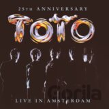 Toto: 25th Anniversary: Live In Amsterdam