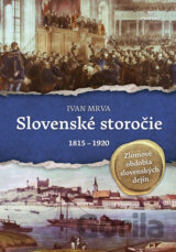 Slovenské storočie (1815 – 1920)