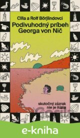 Podivuhodný príbeh Georga von Nič