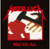 METALLICA: KILL 'EM ALL