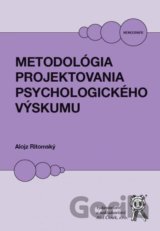Metodológia projektovania psychologického výskumu