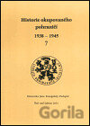 Historie okupovaného pohraničí 7 (1938 - 1945)