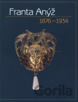 Franta Anýž 1876-1934
