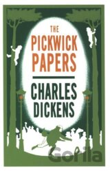 Pickwick Papers : Annotated Edition