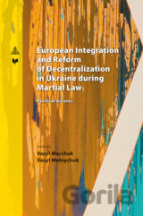 European Integration and Reform of Decentralization in Ukraine during Martial Law