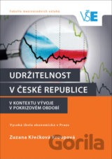 Udržitelnost v České republice v kontextu vývoje v pokrizovém období