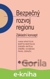 Bezpečný rozvoj regionu - Základní koncept