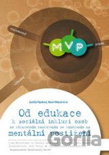 Od edukace k sociální inkluzi osob se zdravotním postižením se zaměřením na mentální postižení