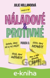 Náladové a protivné