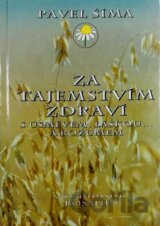 Za tajemstvím zdraví