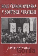 Role Československa v sovětské strategii
