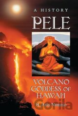 Pele Volcano Goddess Of Hawaii