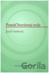 Pamäť literárnej vedy: Jozef Ambruš