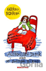 Australský deník aneb mé soukromé pohromy