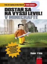 Dostaň sa na vyšší level v Minecrafte