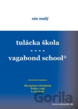 Tulácka škola - Vagabond school