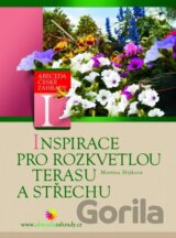 Inspirace pro rozkvetlou terasu a střechu