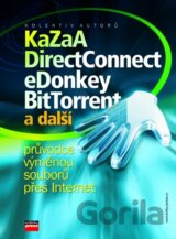 KaZaA, DirectConnect, eDonkey, BitTorrent a další