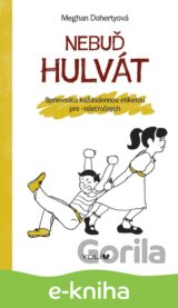 Nebuď hulvát
