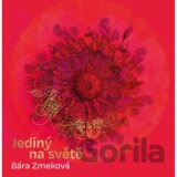 Bára Zmeková: Jediný na světě