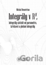 Integrály v Rn, integrály závislé od parametra, krivkové a plošné integrály