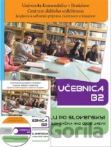 Hovorme spolu po slovensky - Cvičebnica B2 + Učebnica B2 + CD (Komplet 2xkniha + 1xCD)