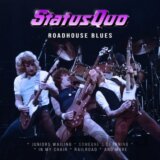Status Quo: Roadhouse Blues