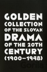 Golden Collection of the Slovak Drama of the 20th Century (1900-1948)