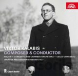 Ostrava filharmonie Janáčkova: Viktor Kalabis: Skladatel a dirigent