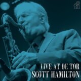 Scott Hamilton: Live At De Tor LP
