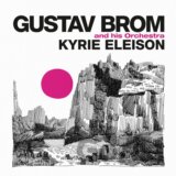 Gustav Brom: Kyrie Eleison