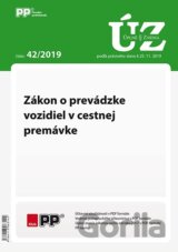 UZZ 42/2019 Zákon o prevádzke vozidiel v cestnej premávke