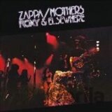The Mothers Of Invention, Frank Zappa: Roxy & Elsewhere