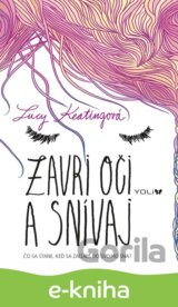 Zavri oči a snívaj