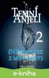 Temní anjeli - (Ne)priateľ z minulosti 2